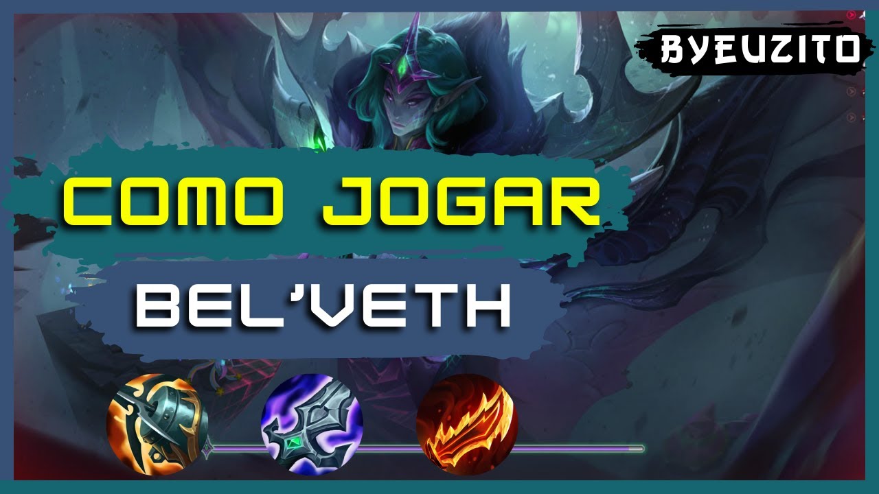 [BEL'VETH JG] COMO JOGAR DE BEL'VETH [ATUALIZADO] | GAMEPLAY EXPLICATIVA | League of Legends
