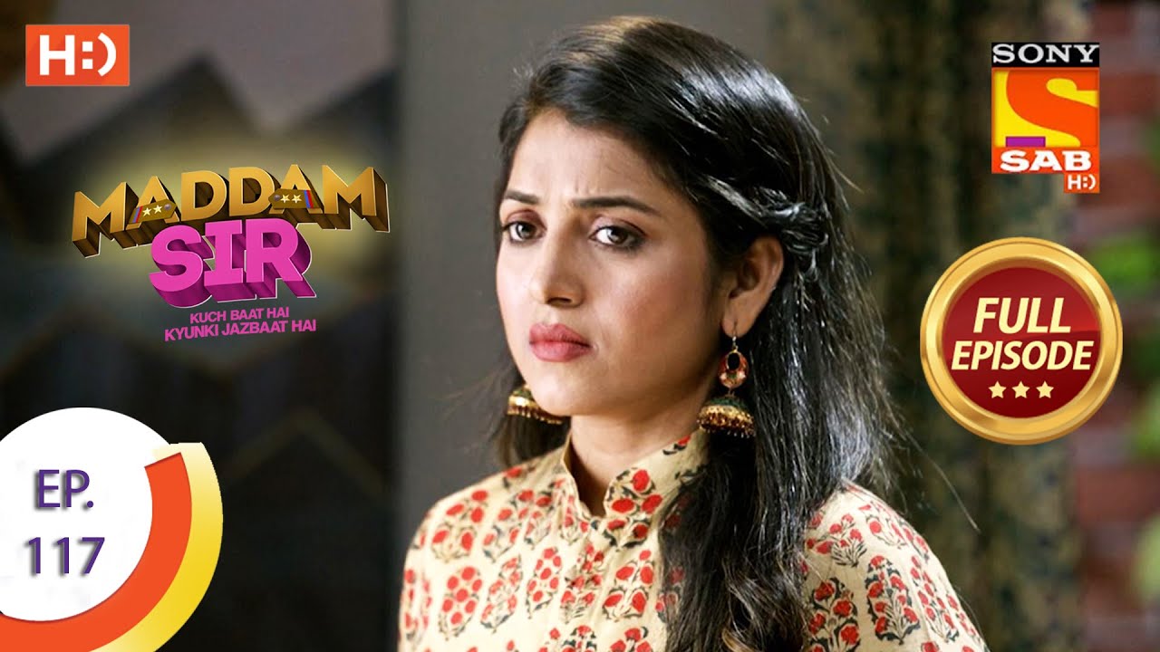 Maddam Sir - Ep 117 - Full Episode - 20th November 2020