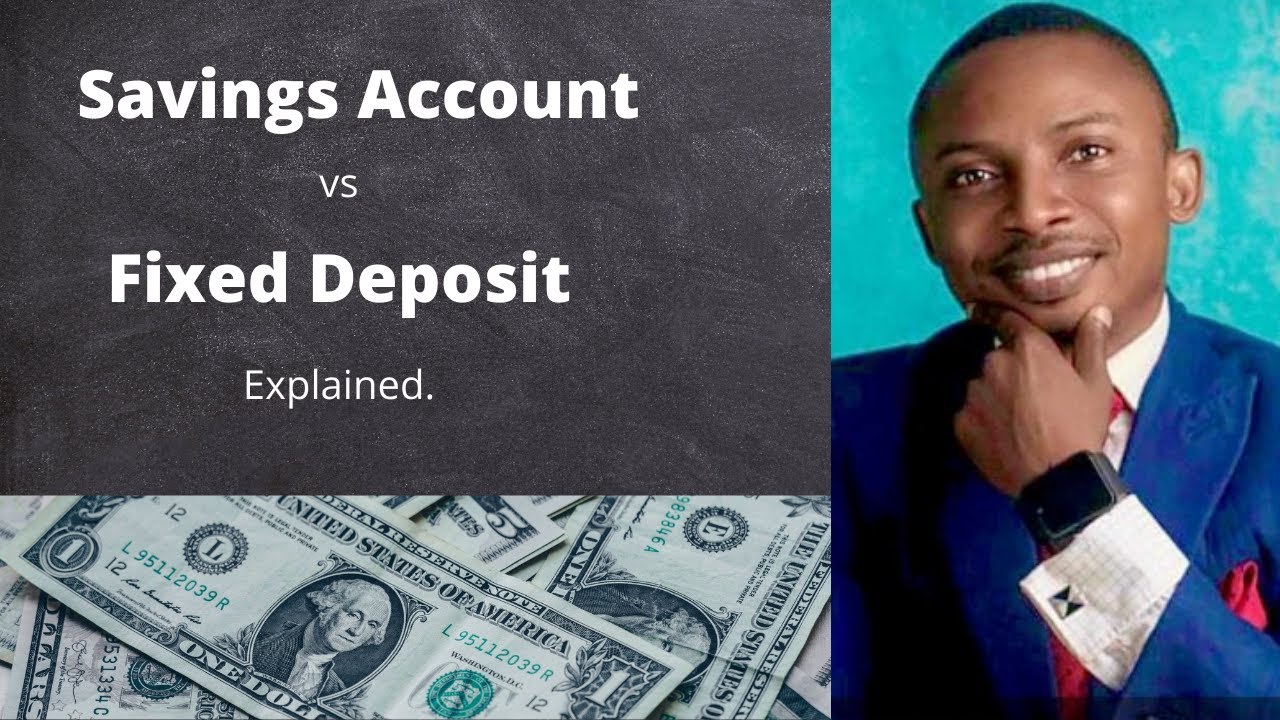 The Diffrence Between A Savings Account And A Fixed Deposit Account