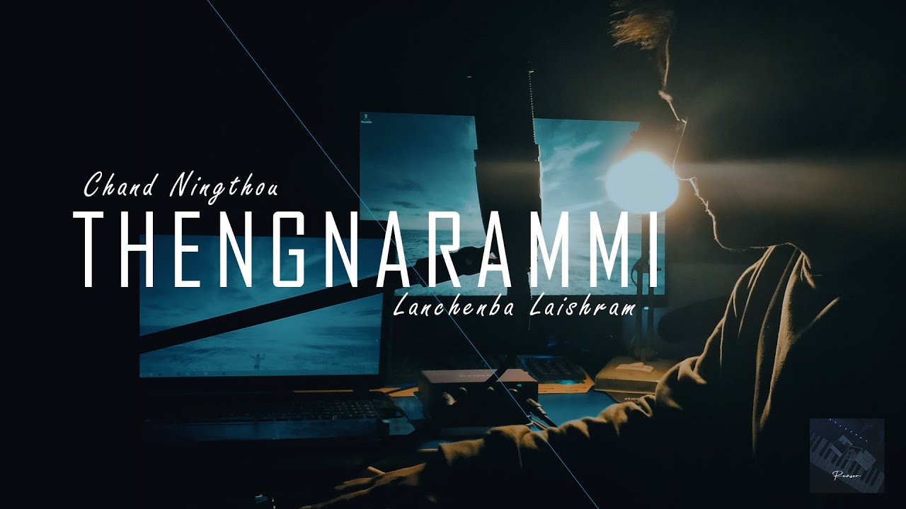 Chand Ningthou - THENGNARAMMI  (feat Lanchenba Laishram) [Official Visualizer]