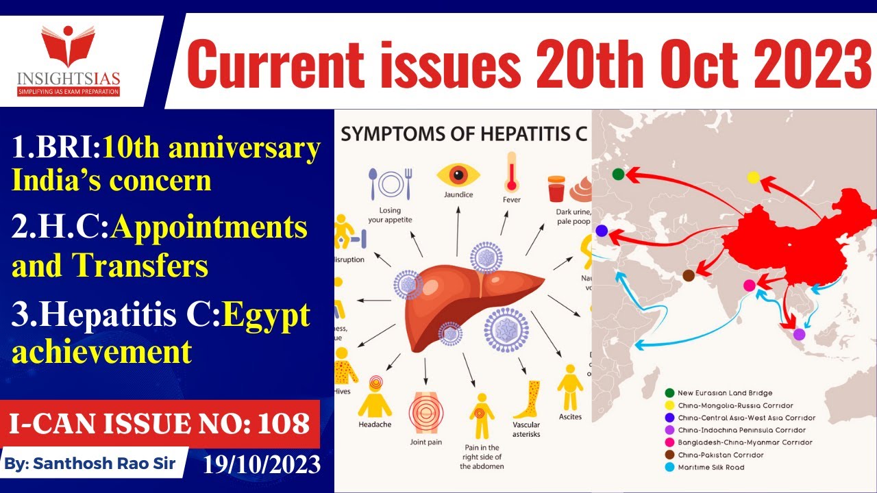 I-CAN Issues||BRI anniversary,H.C judges,Hepatitis-C current issues explained by Santhosh Rao UPSC