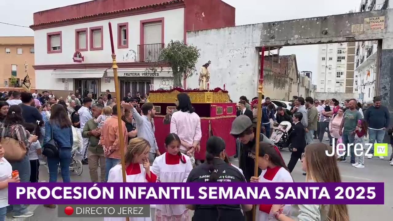 🔴 DIRECTO JEREZ TV | PROCESIÓN INFANTIL SEMANA SANTA JEREZ 2025, Fundación Alalá,