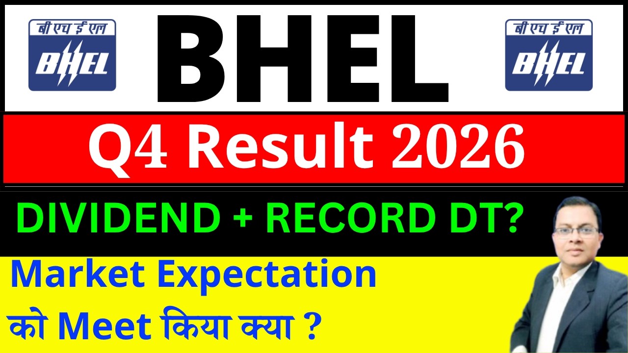 BHEL Q4 RESULT 2026 I BHEL SHARE DIVIDEND I BHEL SHARE LATEST NEWS I Bharat Heavy Electricals SHARE
