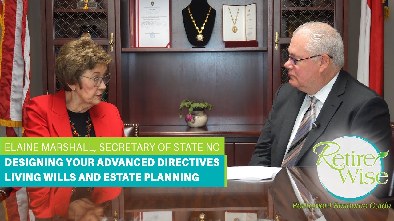 Designing Your Advanced Directives | Secretary Elaine Marshall