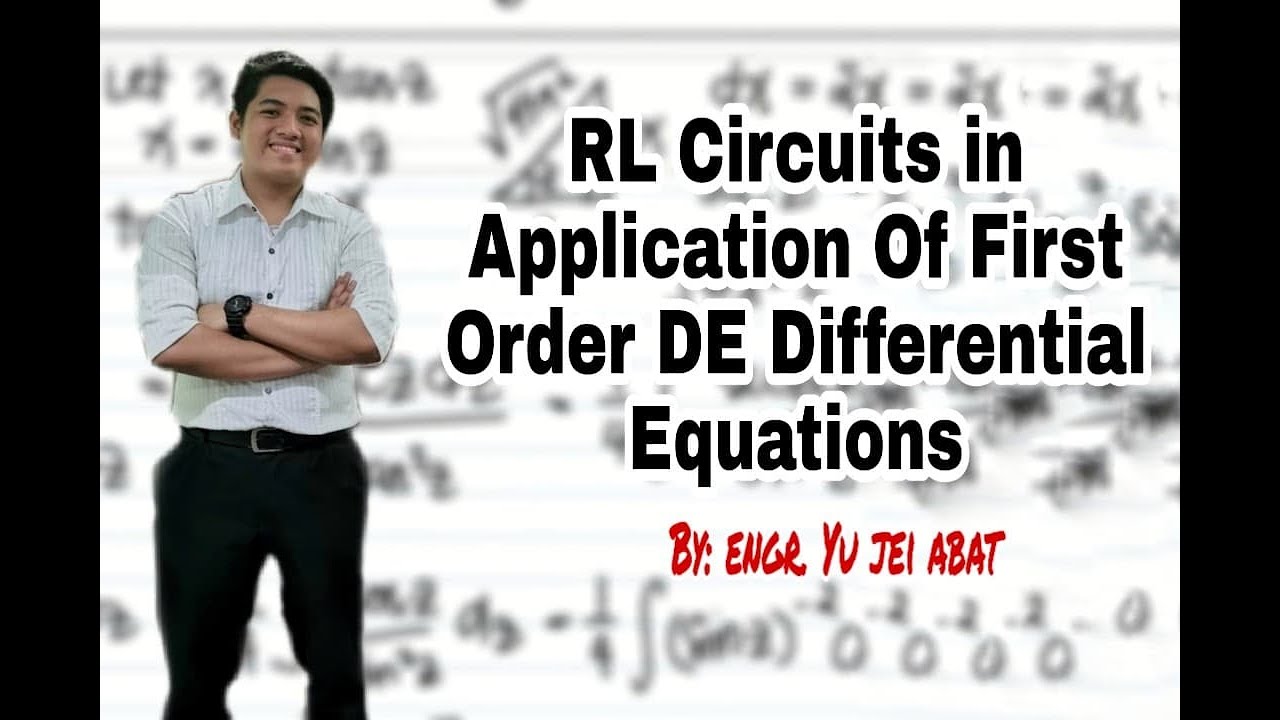 RL Circuits in Application of First Order DE - Differential Equations