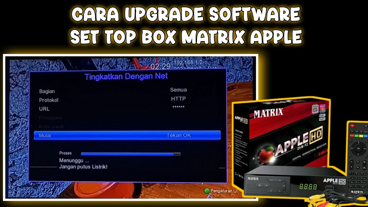 CARA UPGRADE SOFTWARE STB MATRIX APPLE DVB T2 TERBARU