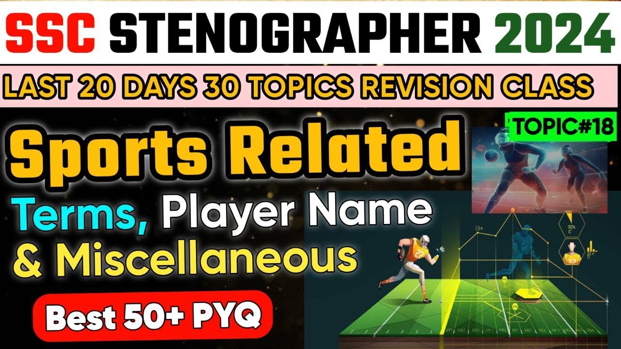 SSC Stenographer 2024 | Sports Related Terms, Player Name | Last 20 Days 30 Topics Revision Class-18