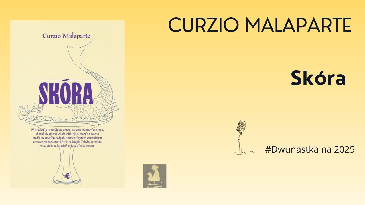 CURZIO MALAPARTE_Skóra #podkast #dwunastka #literaturawłoska