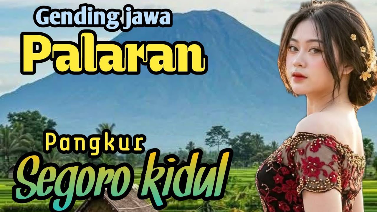 GENDING JAWA PALARAN || PANGKUR SEGORO KIDUL ~ NYAMLENG TENAN