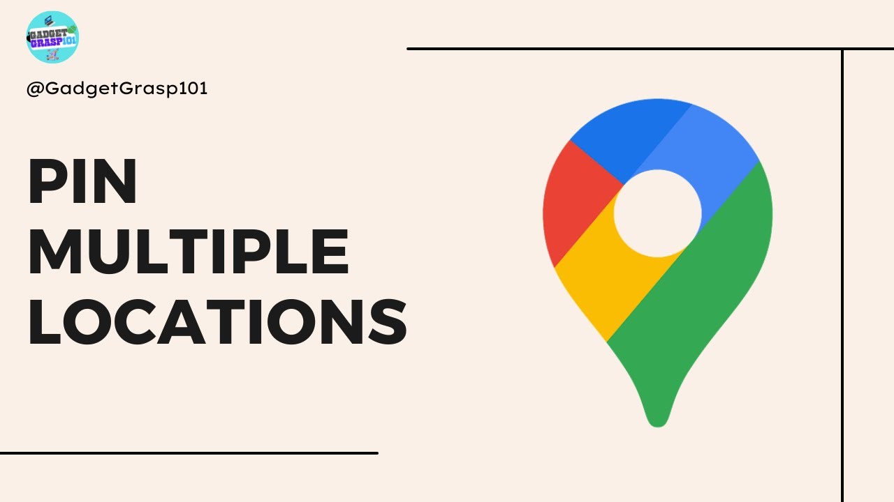How to Pin Multiple Locations on your Google Maps