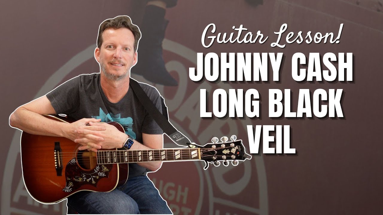 Johnny Cash - Long Black Veil - Guitar Lesson and Tutorial