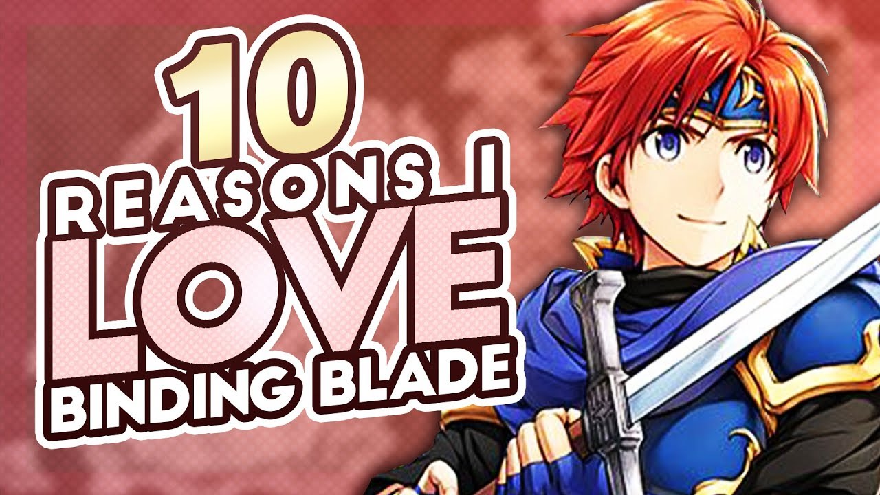 10 Reasons Why I Love Binding Blade