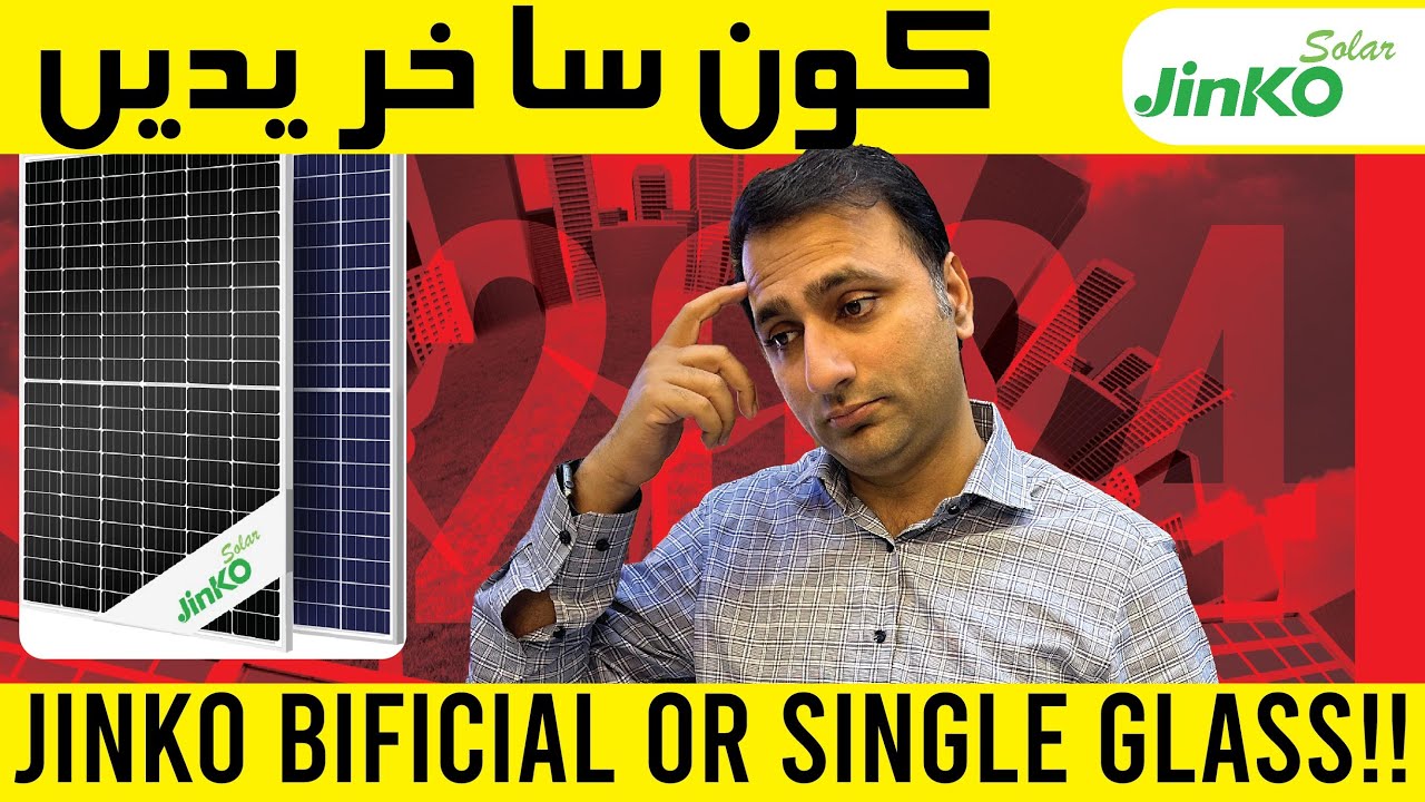 Jinko Double Glass or Single Glass Solar panel which one to buy ?