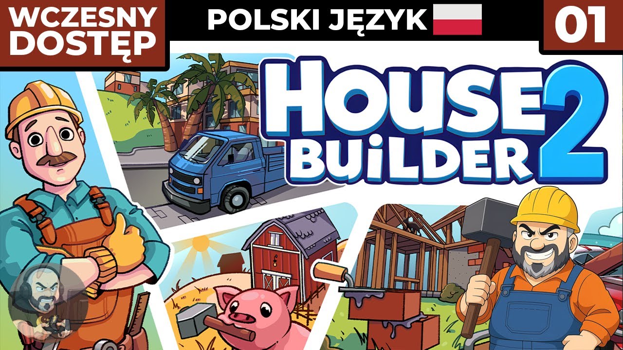 House Builder 2 PL #1 - Ulubiony, najbardziej zbugowany, symulator powraca? :D - Gameplay PL