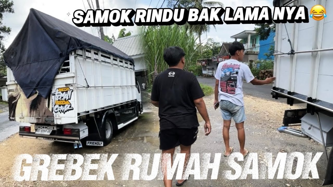 SAMOK KAGET LIHAT BAK TRUKNYA YANG DULU YANG DIBELI KIKI CORE