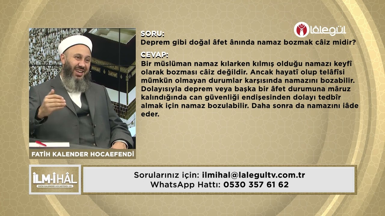Deprem gibi doğal âfet ânında namaz bozmak câiz midir?