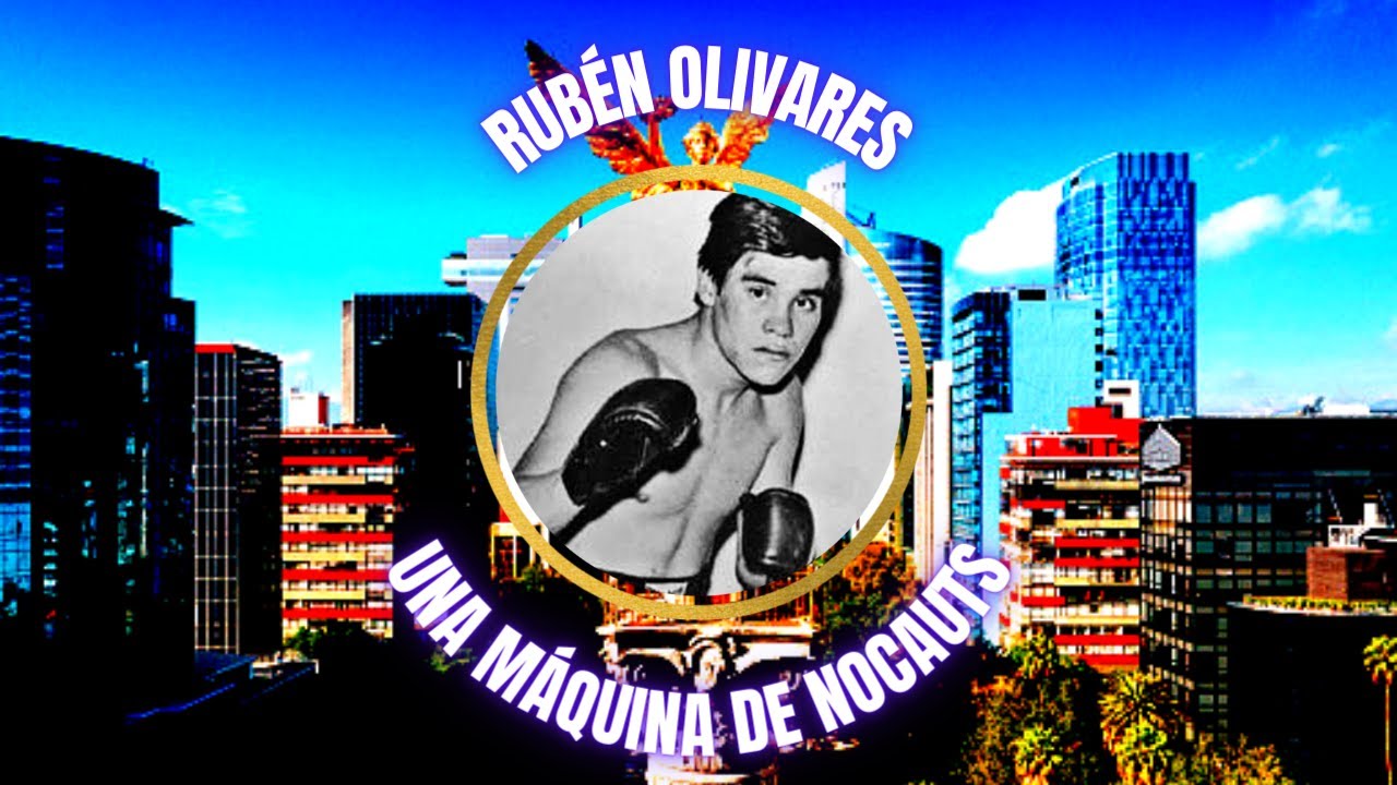 Rub&eacute;n Olivares: una m&aacute;quina de nocauts