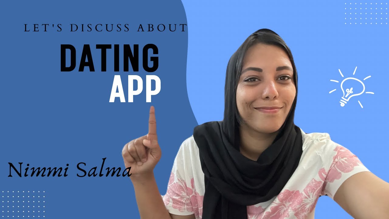 Discussion about dating app | by nimmi salma | 
