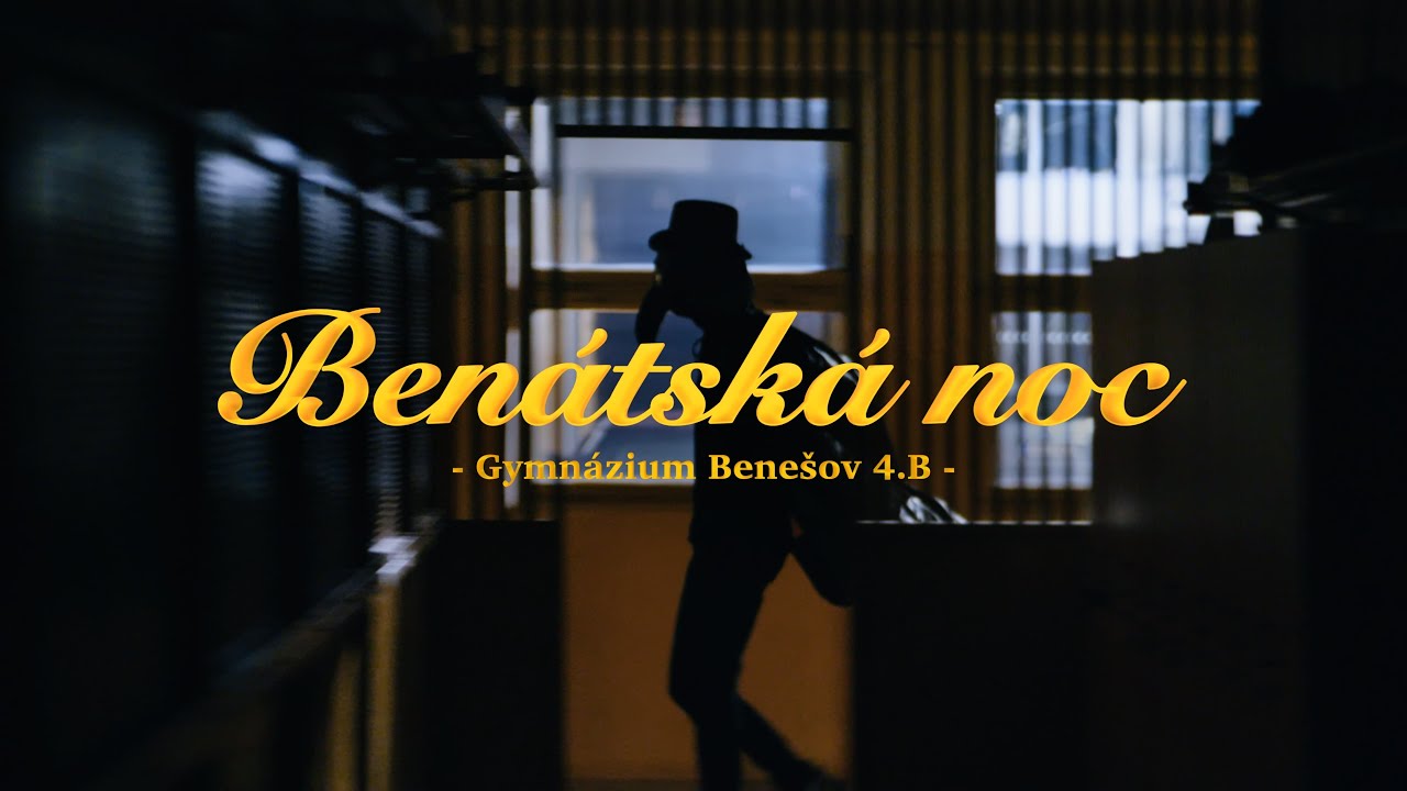 Maturitní video - 4.B 2024 | Gymnázium Benešov
