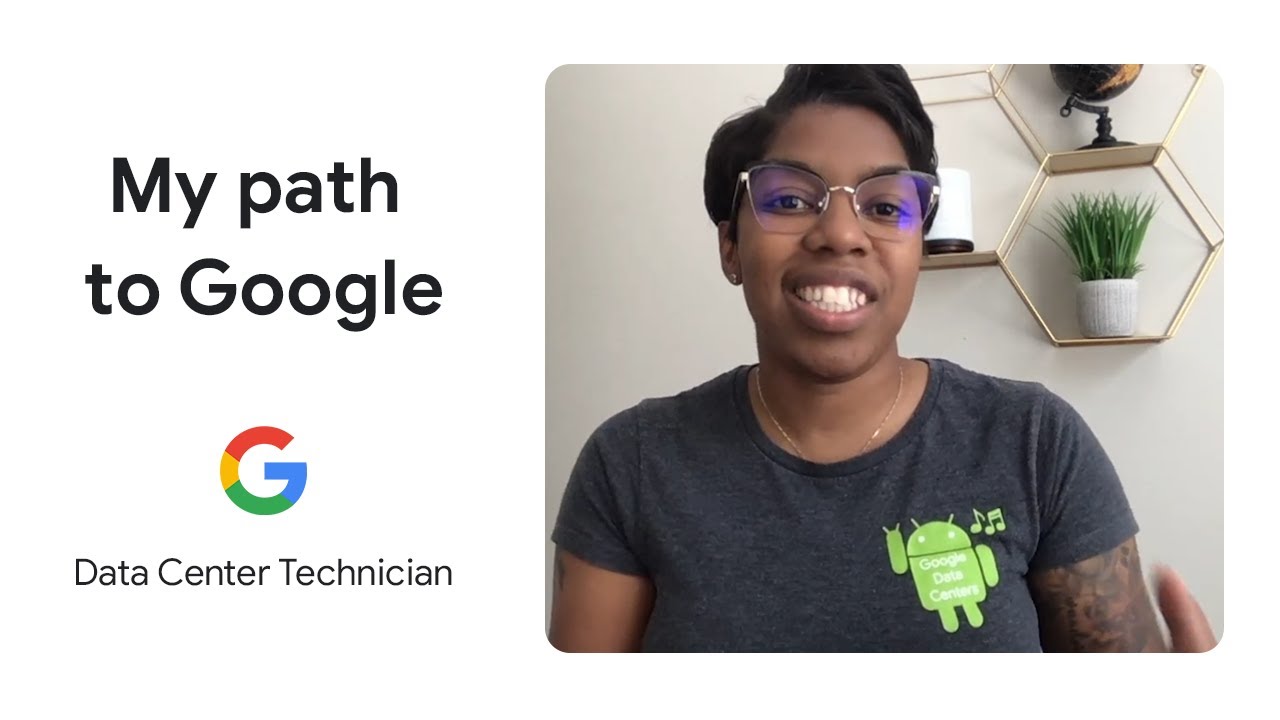 From graphic designer to data center technician | My Path to Google