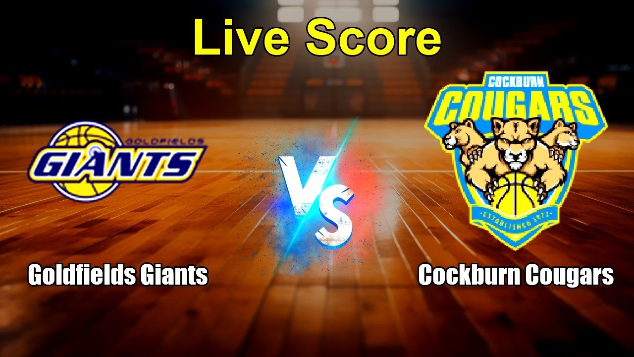 Goldfields Giants vs Cockburn Cougars Live Score - Australia National Basketball League1 West
