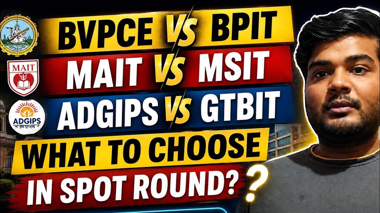 IPU Spot Round Bvpcoe vs Bpit, Msit vs Mait, Adgips vs gtbit which to choose in spot round 