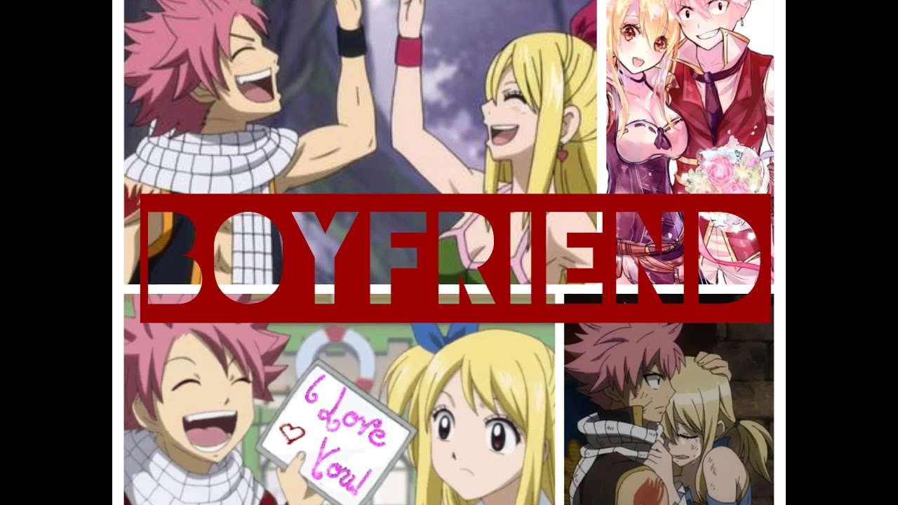 {Fairy Tail} [Amv] BoyFriend