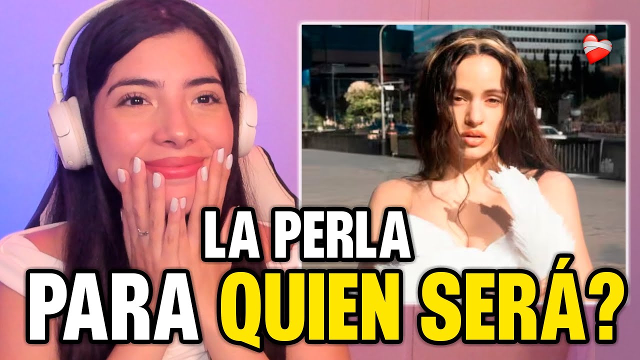 Reacción a LA PERLA - ROSALÍA, Yahritza Y Su Esencia