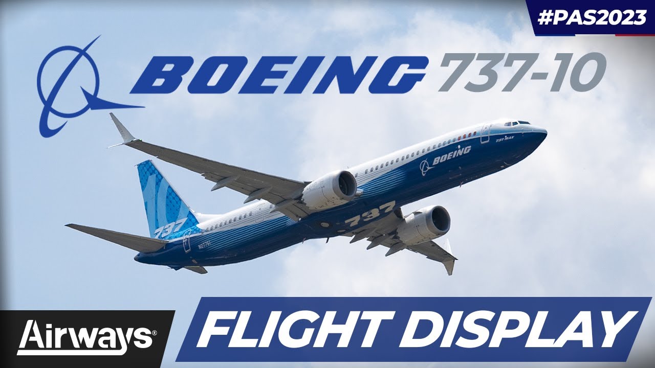 Boeing 737-10 flight display in 4K | #ParisAirShow