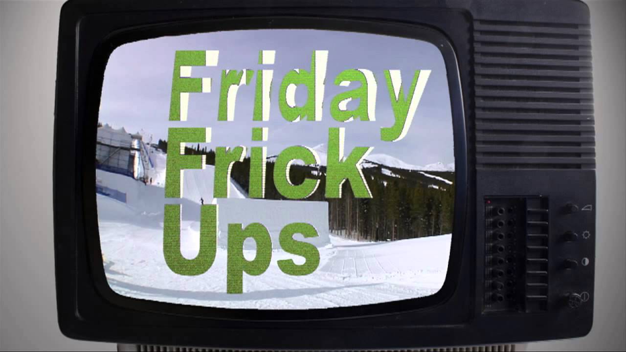 Friday Frick Ups with Mark McMorris