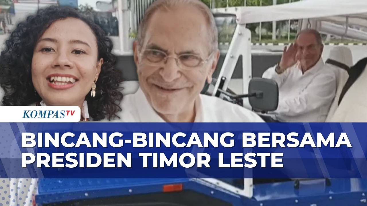 Bincang-Bincang bersama Presiden Timor Leste: Mobil Favorit hingga Pandangan Soal Indonesia