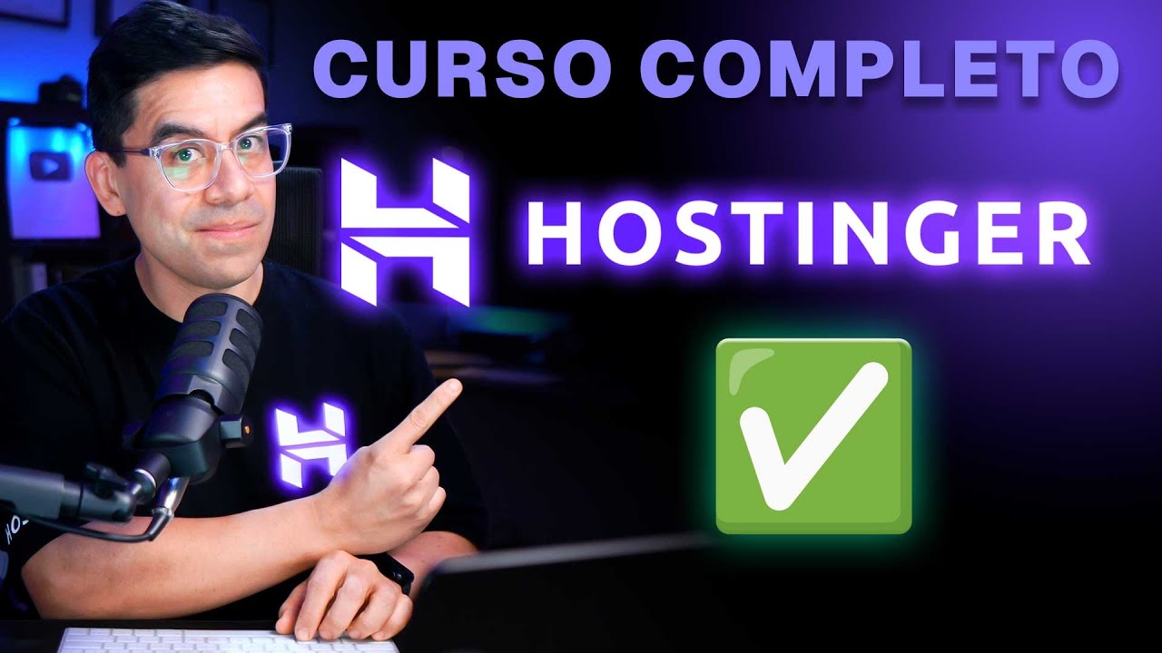 Curso de Hostinger  🔥En Español de Principio a Fin Todo lo que necesitas saber ✅