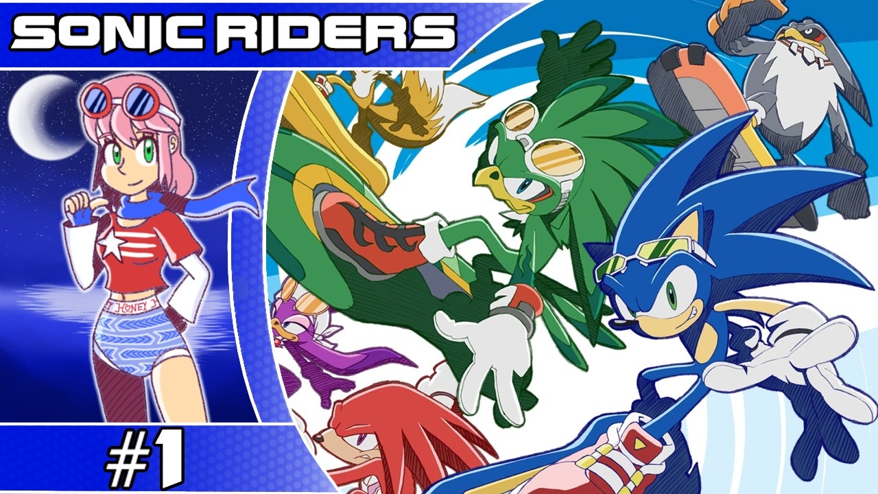 Sonic Riders - Part 1: Who Needs Wheels When You've Got Air
