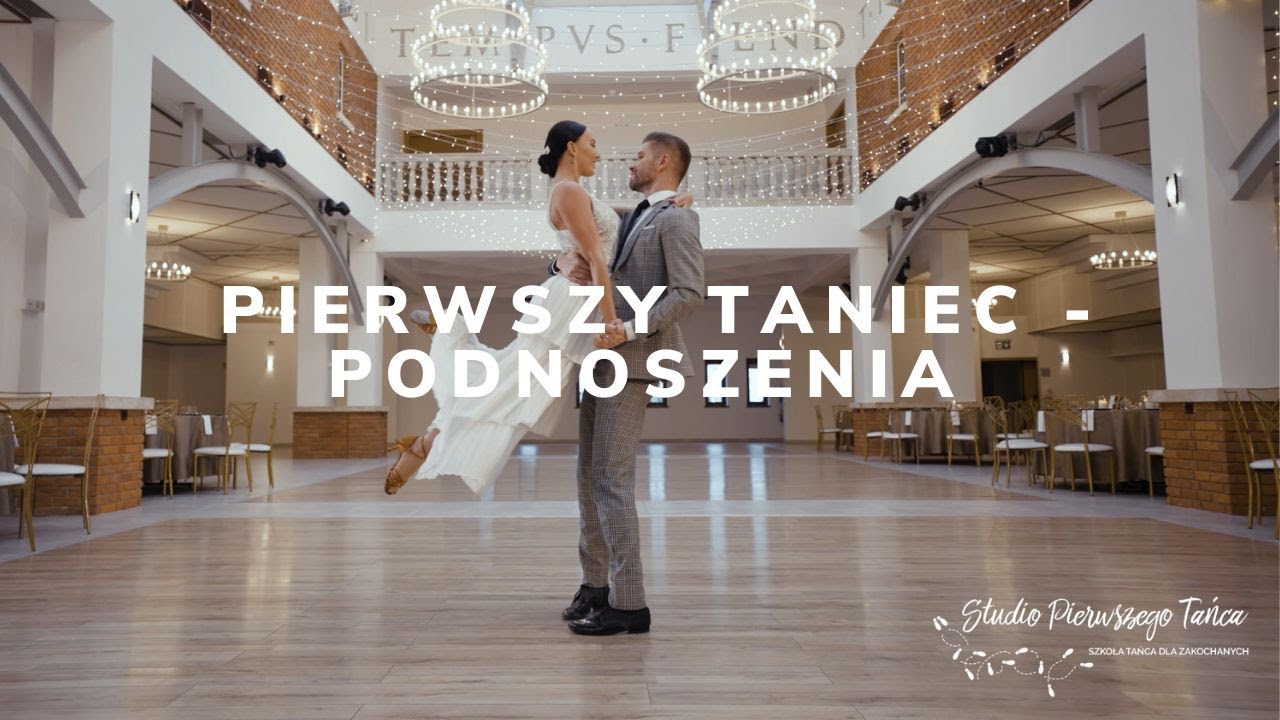 Podnoszenia PIERWSZY TANIEC - TOP / Lifting Wedding Dance