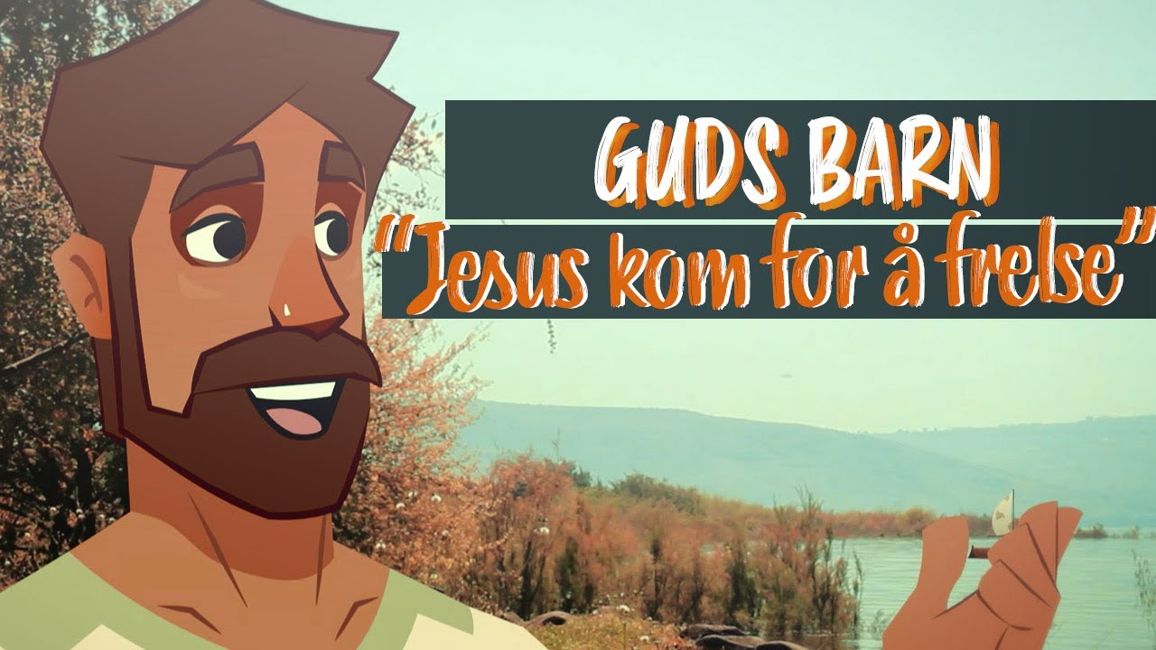 Jesus kom for &aring; frelse | Kristen serie for barn | Guds barn