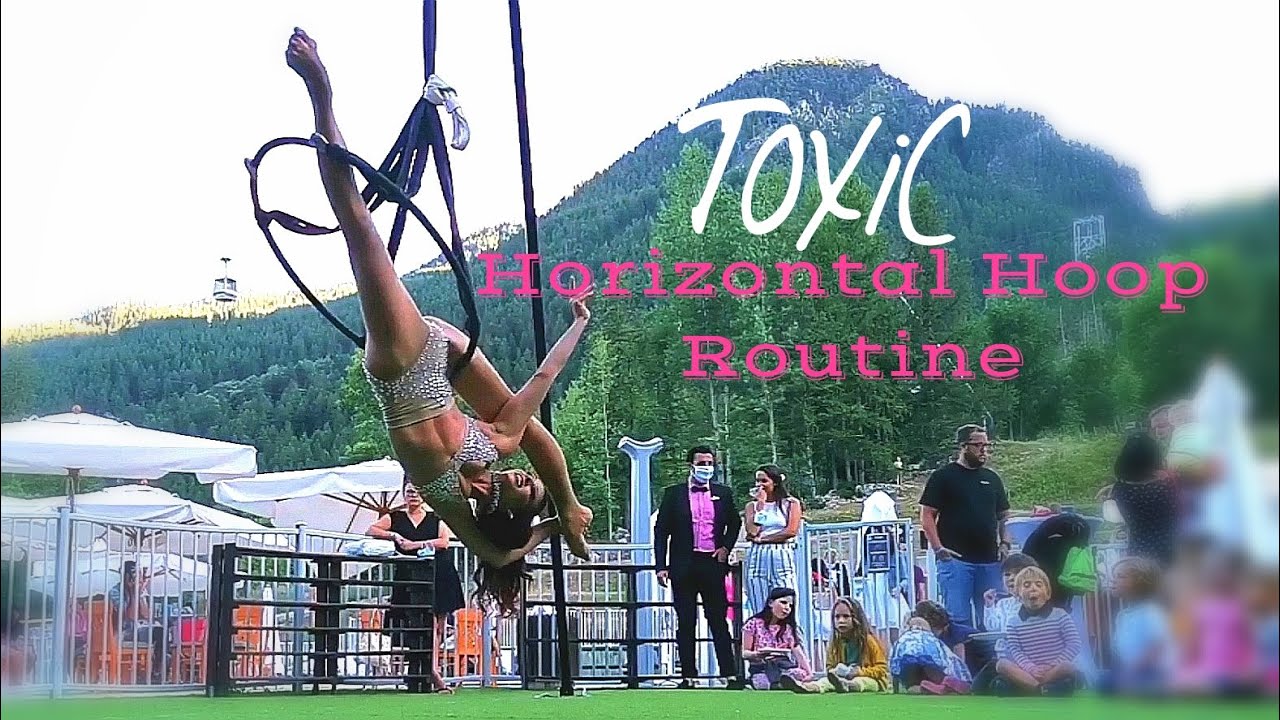 Aerial Horizontal Hoop Performance - Toxic (at Club Med)