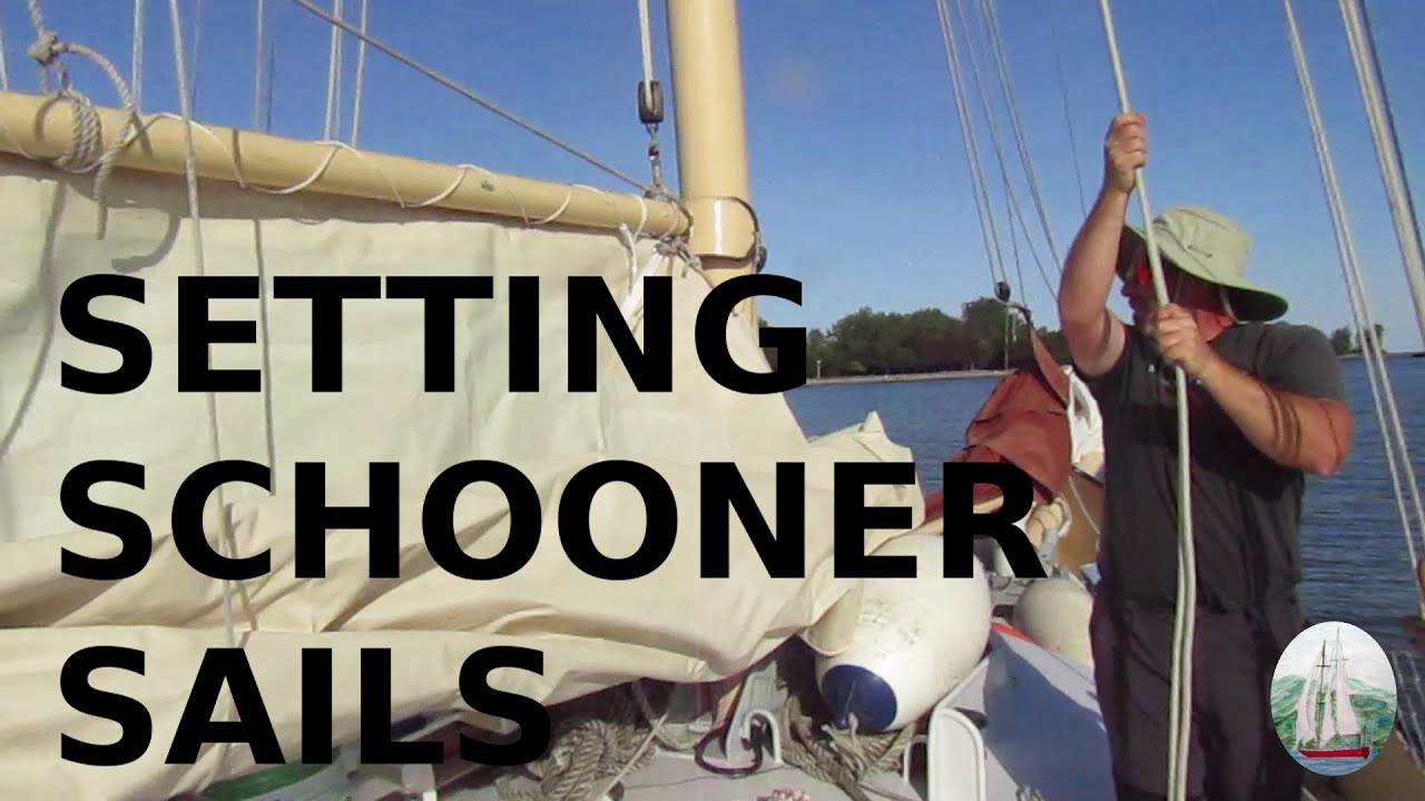 Raising Sails on a Gaff-rigged Schooner, Singlehanded