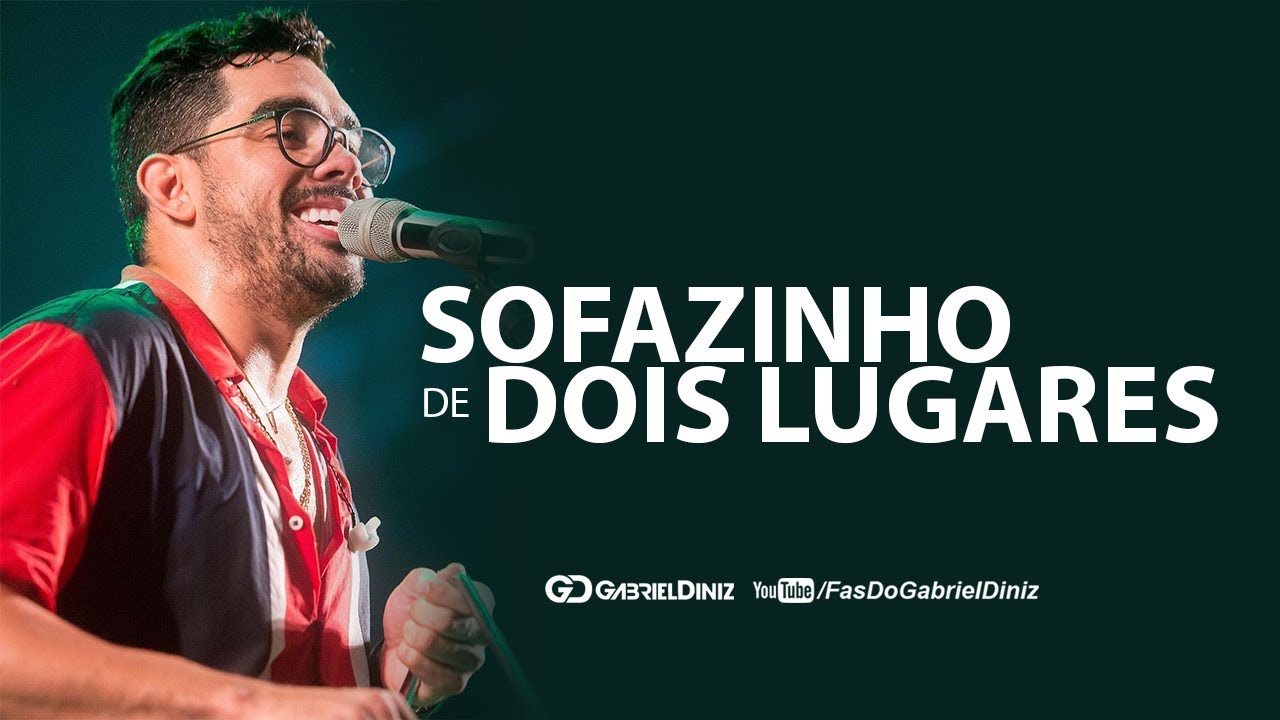 GABRIEL DINIZ - SOFAZINHO DE DOIS LUGARES | Repert&oacute;rio Novo