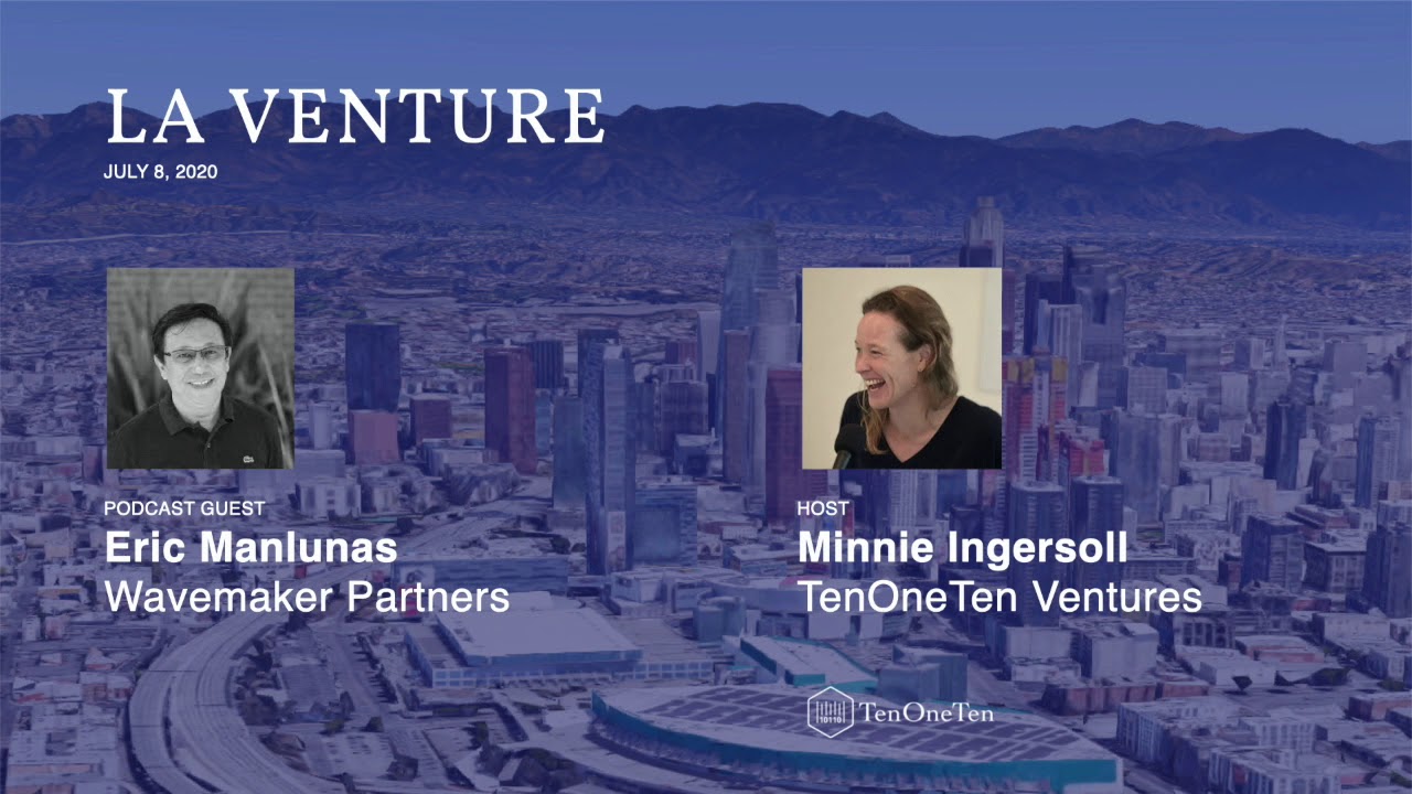 Eric Manlunas - Wavemaker Partners