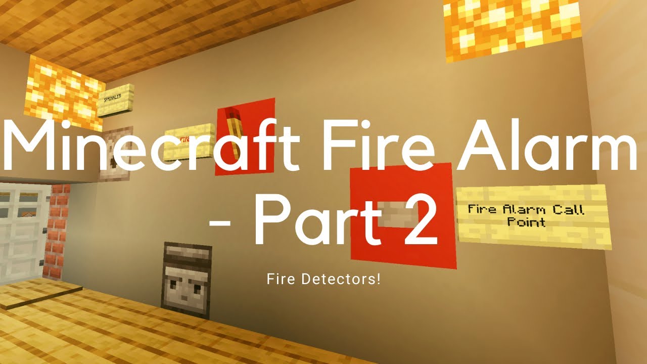 Fire Alarm System - Part 2 | Minecraft