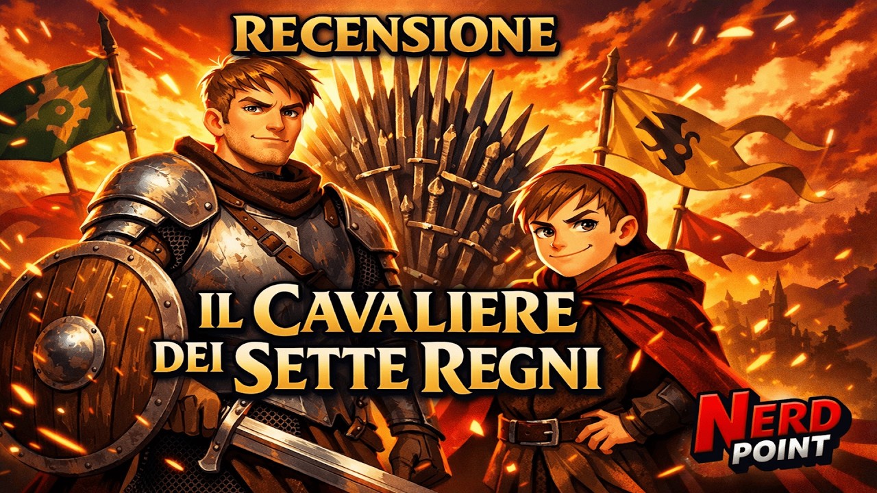 Dal mondo del Trono di Spade arriva Il Cavaliere dei Sette Regni! Prima parte senza spoiler