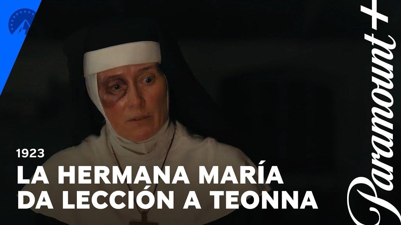 Teonna ES GOLPEADA por la hermana María l 1923 l Paramount+