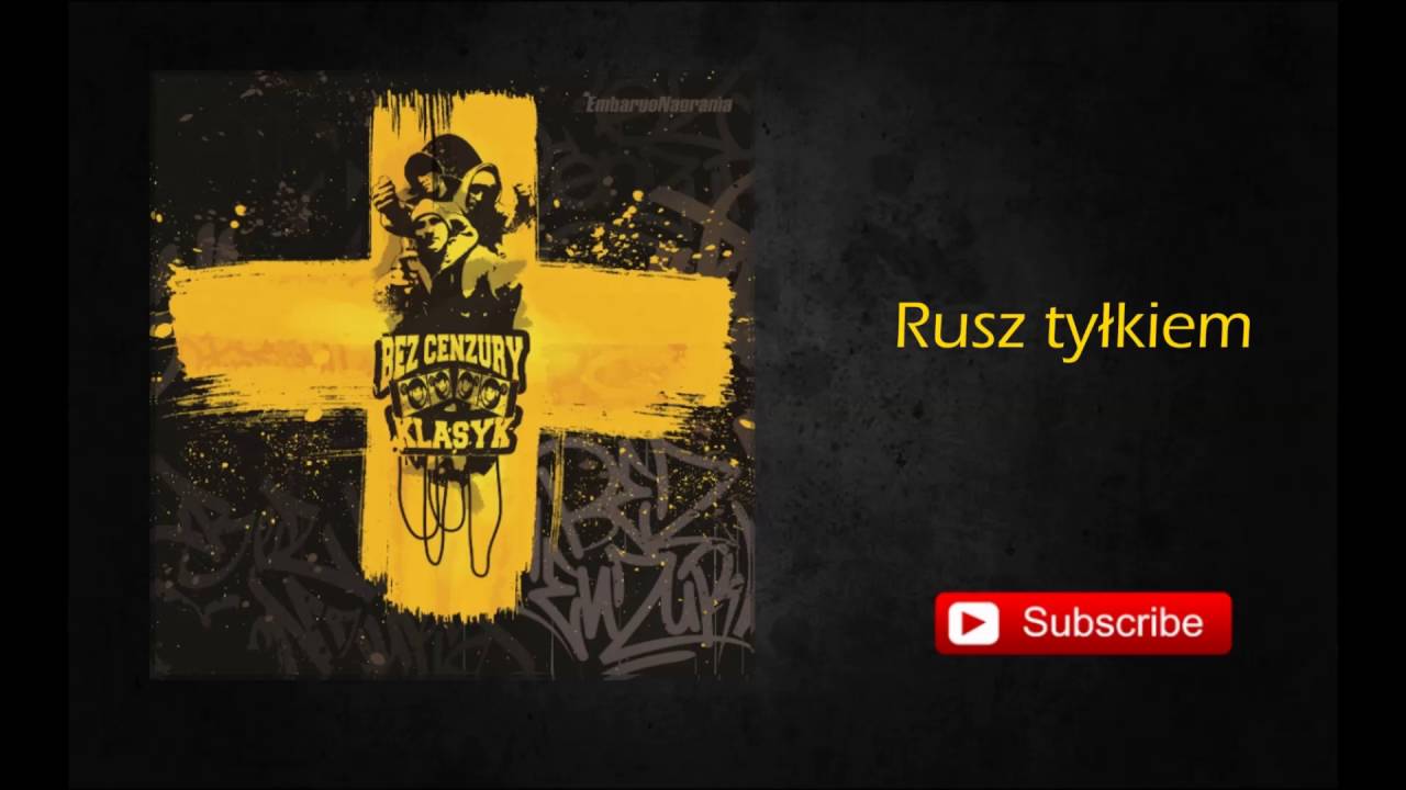 12. Bez Cenzury - Rusz tyłkiem