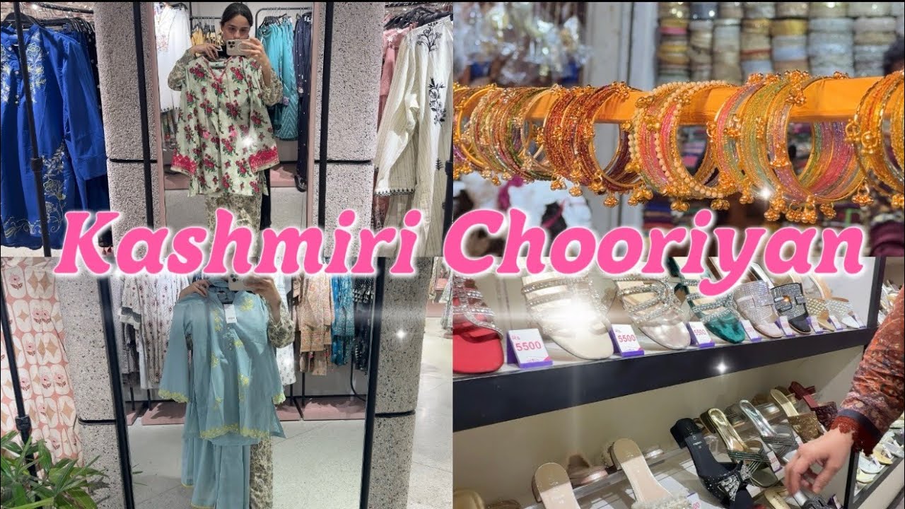 Eid Shopping Spree part 2 🛍️ | Loved Khaadi’s Eid Collection | Famous Kashmiri Chooriyan ✨🌙😍