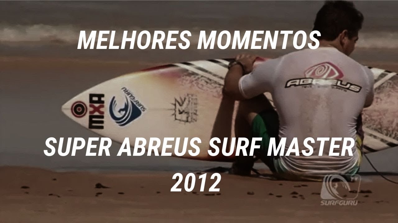 Ba&uacute; SurfguruTV: Melhores momentos do Super Abreus Surf Master 2012