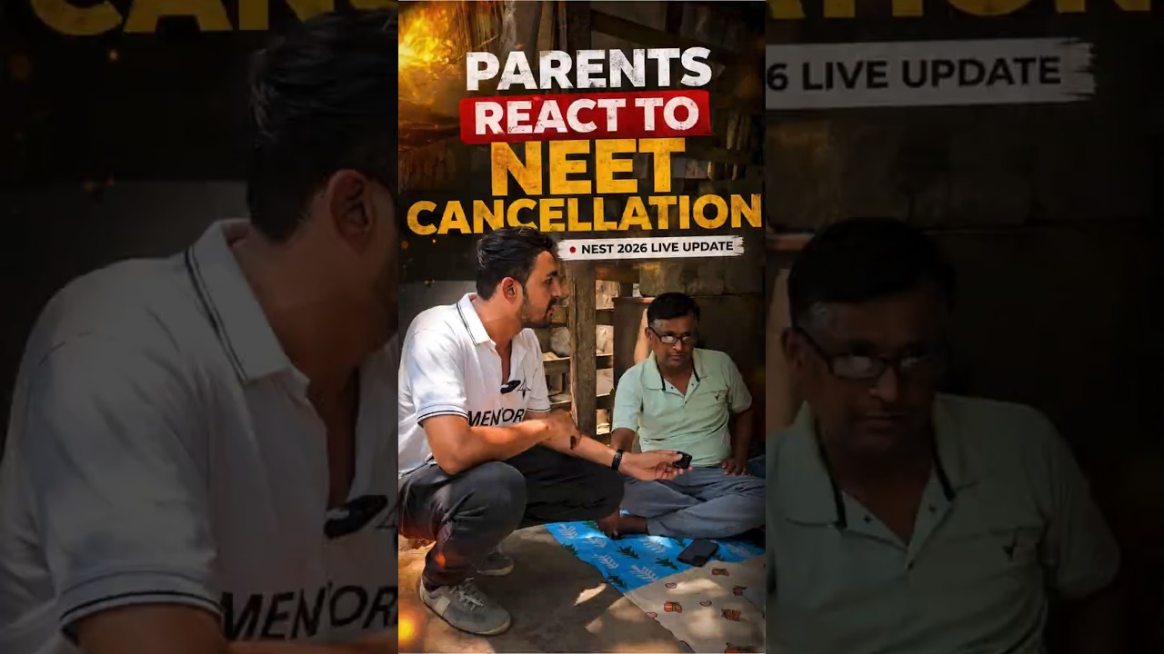 Parents Reaction To NEET Cancellation & NEST 2026 Exam
