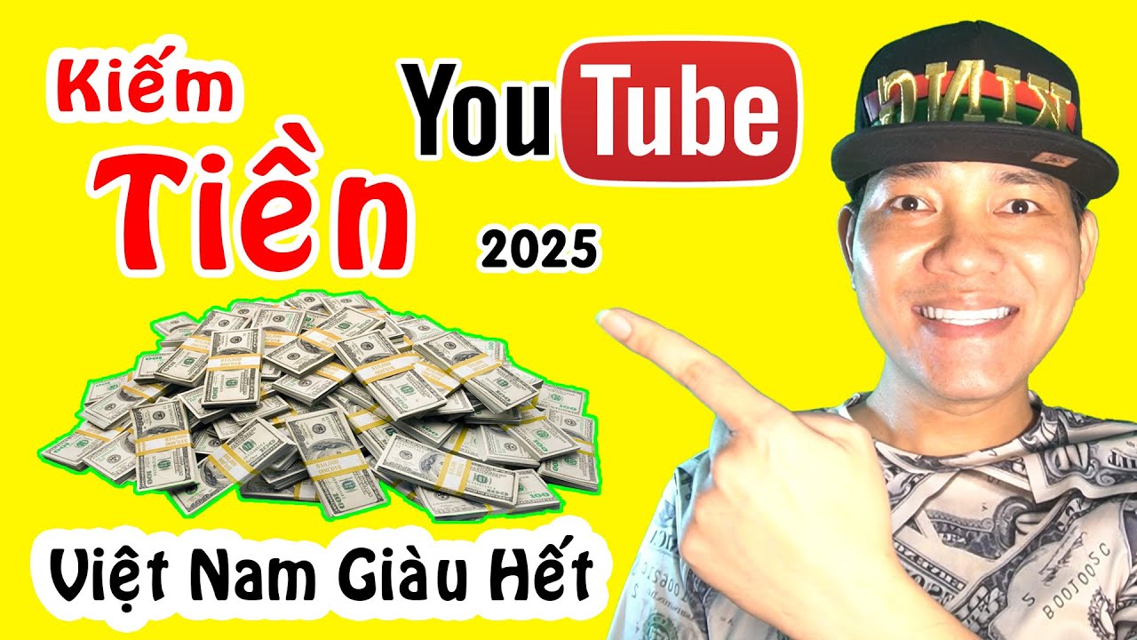 Tạo Kênh Youtube Kiếm Tiền Mới Nhất 2025 - Muốn Nghèo Cũng Khó