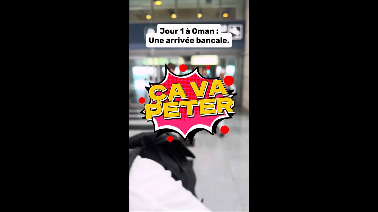 Je suis (pas) invit&eacute; - &Ccedil;a va p&eacute;ter &agrave; Oman #1