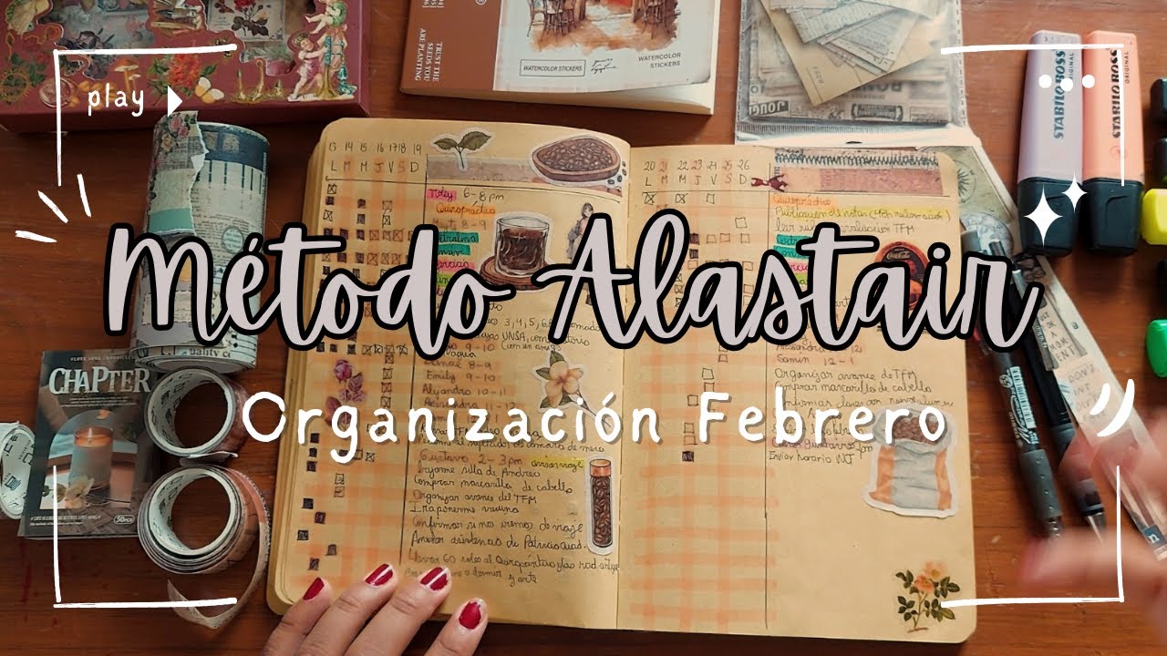 Organización febrero. Cambiando al método Alastair.