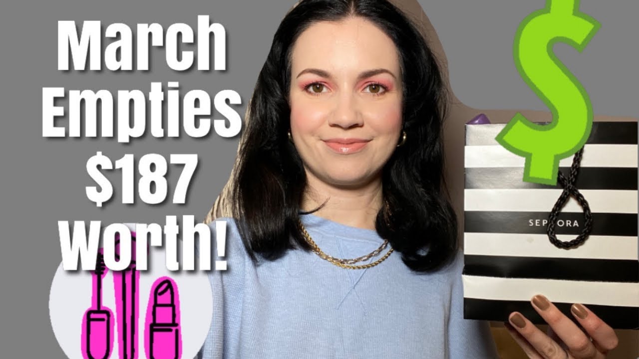 MARCH EMPTIES//Lots of Makeup and Project Pan Spoilers!